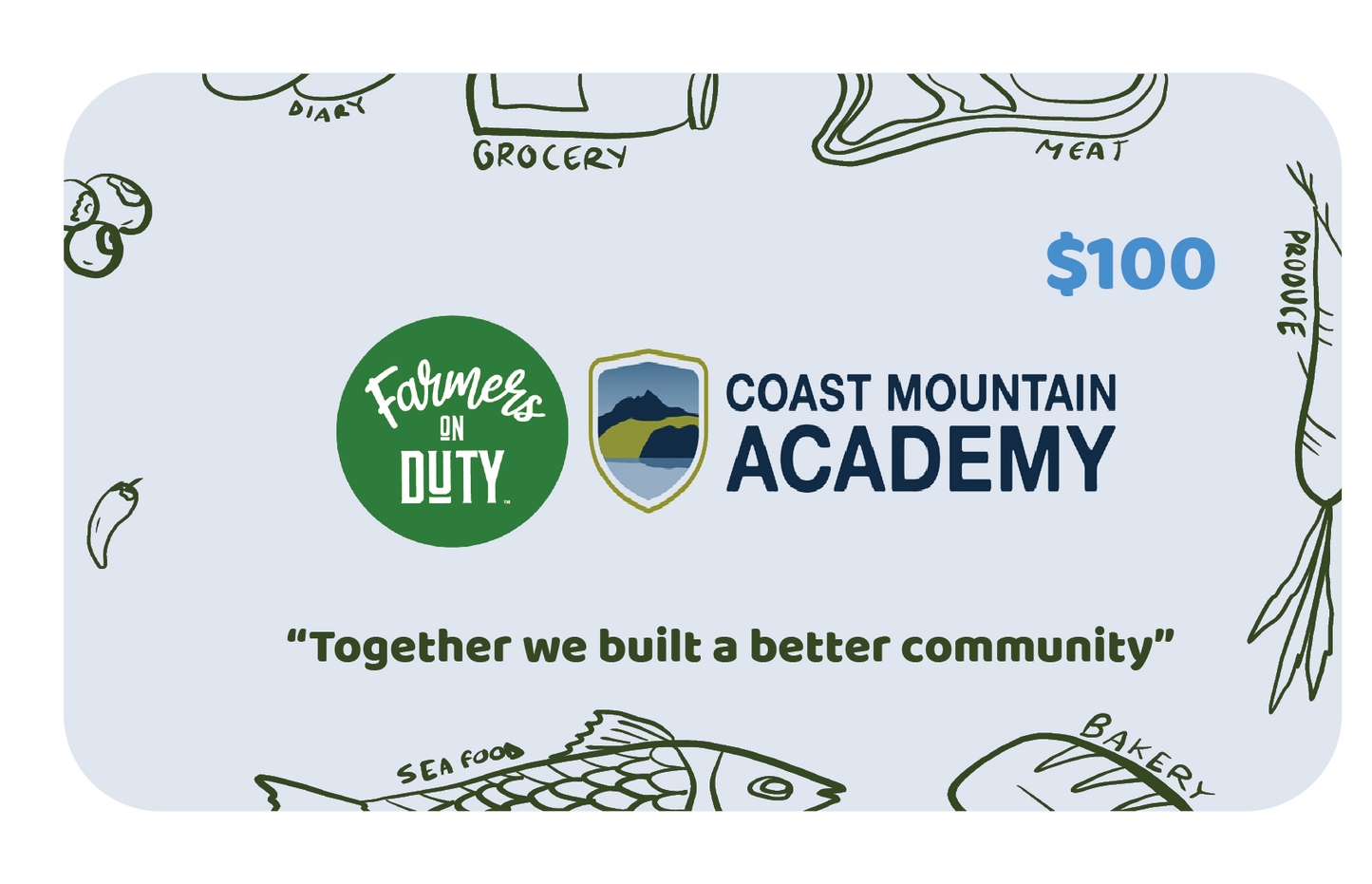 
                  
                    Coast Mountain Academy Gift Card
                  
                